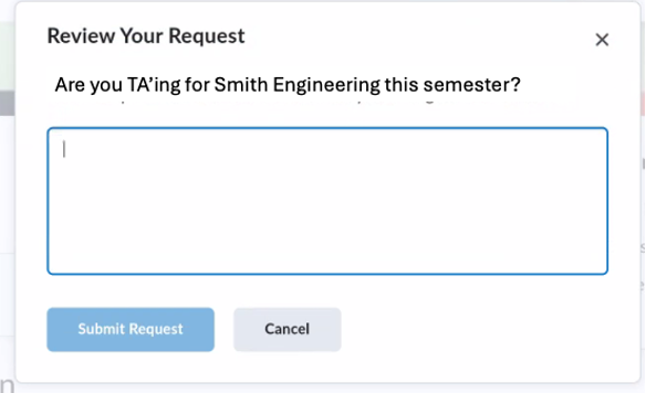 Type your answer for "Are you TA'ing for Smith Engineering this semester?" into the box provided.